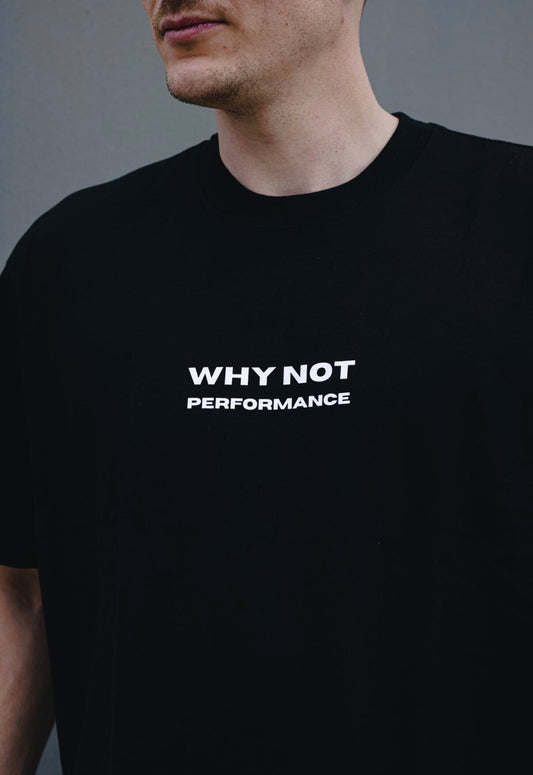 Why Not Performance Tee - Black